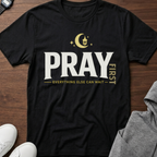 Pray First