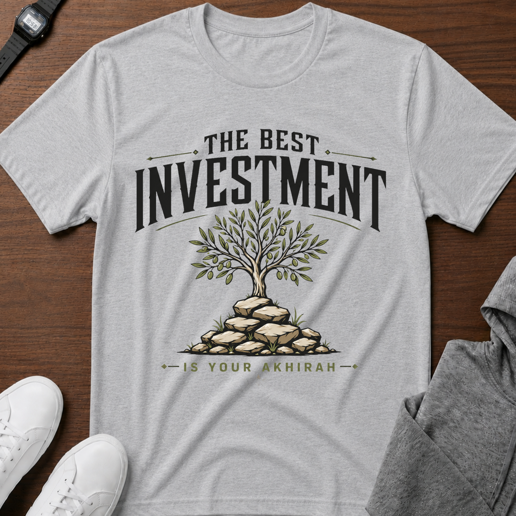 The Best Investment Is Your Akhirah