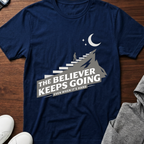 The Believer Keeps Going