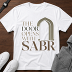 The Door Opens With Sabr