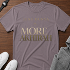Less Dunya More Akhirah