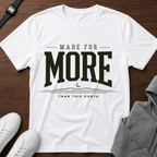 Made For More