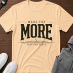 Made For More