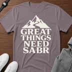 Great Things Need Sabr