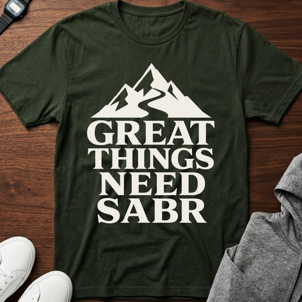 Great Things Need Sabr