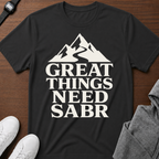 Great Things Need Sabr