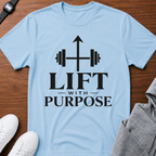 Lift With Purpose Fitness T-Shirt