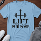 Lift With Purpose Fitness T-Shirt