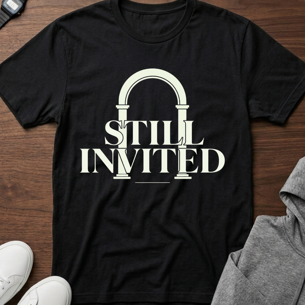Still Invited T-Shirt