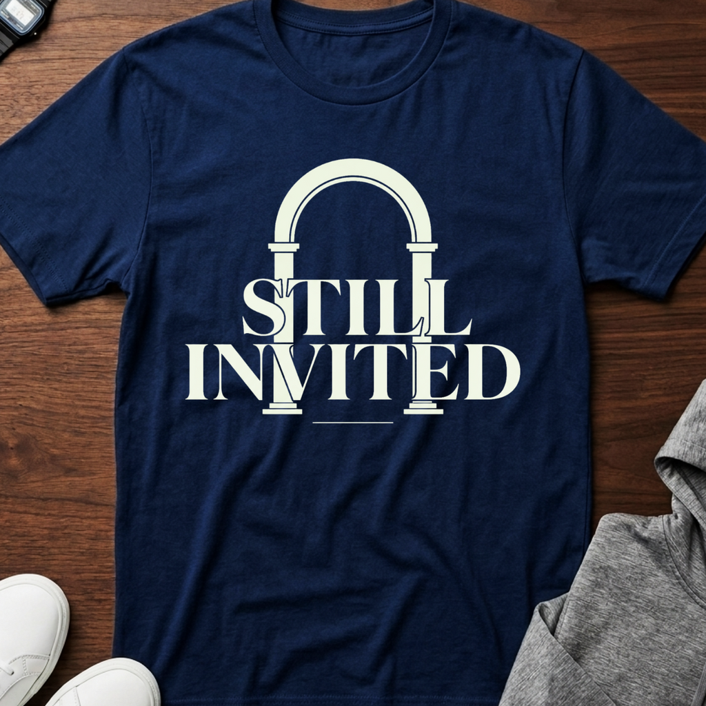 Still Invited T-Shirt