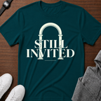 Still Invited T-Shirt