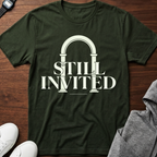 Still Invited T-Shirt
