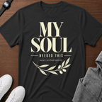 My Soul Needed This T‑Shirt