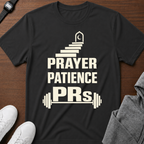Prayer Patience PRs t-shirt