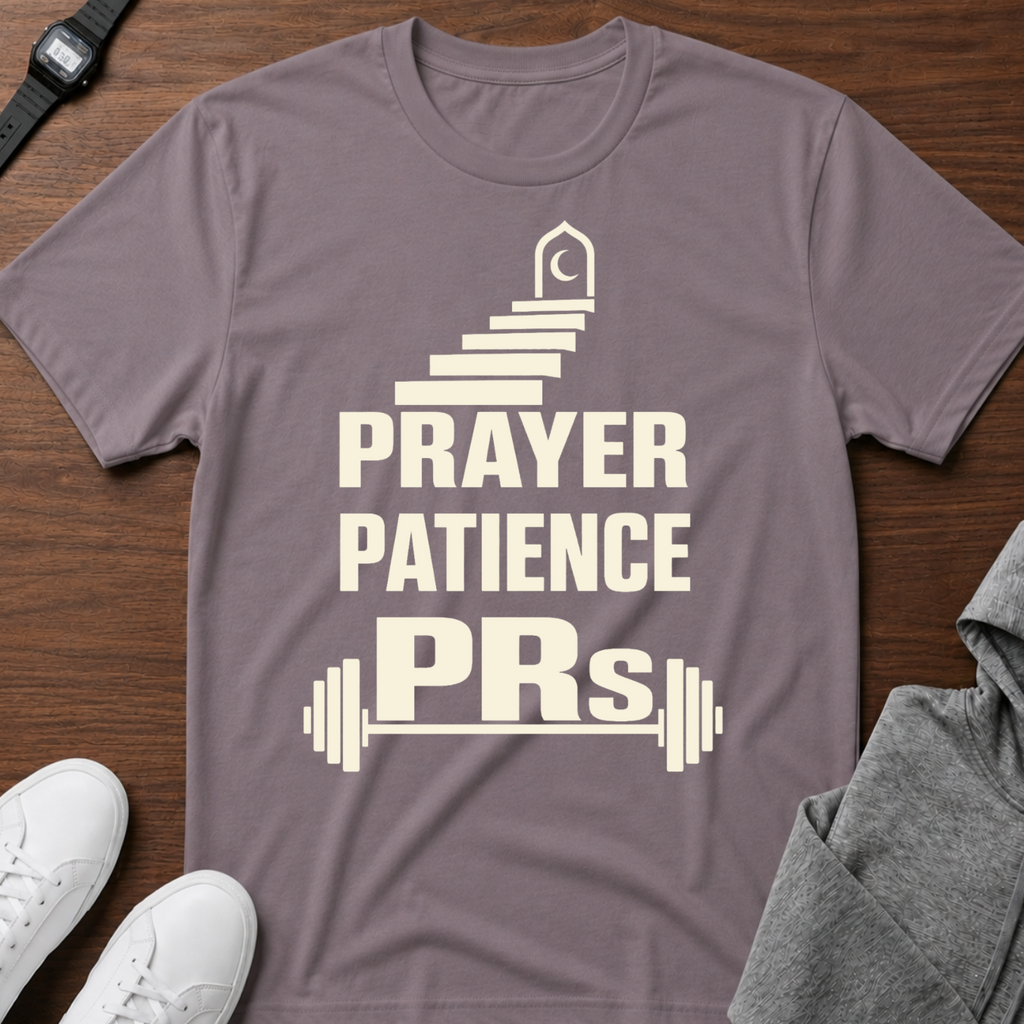 Prayer Patience PRs t-shirt