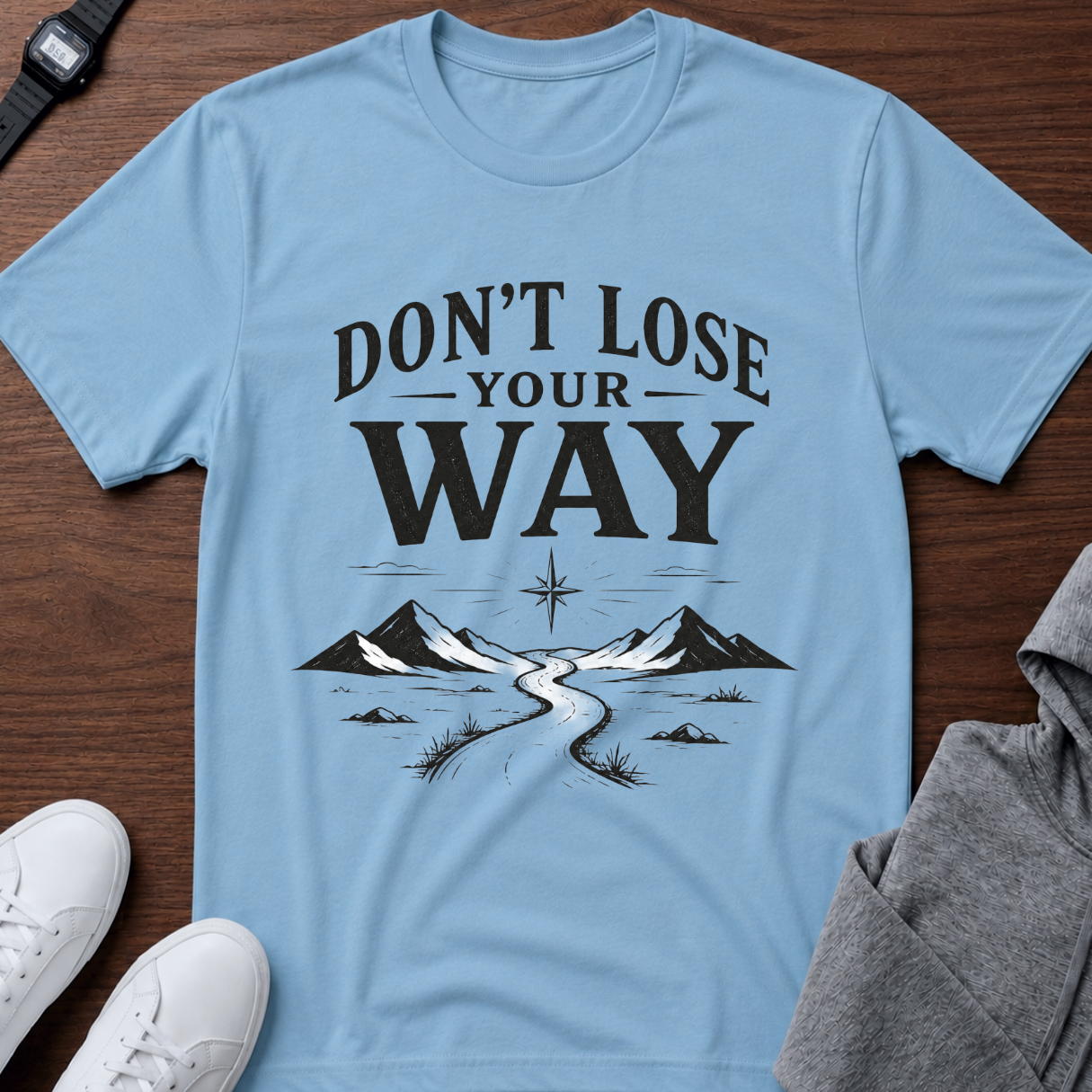 Don't Lose Your Way Tee