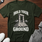Hold Your Ground T-Shirt