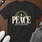 Peace Over Pressure T-Shirt