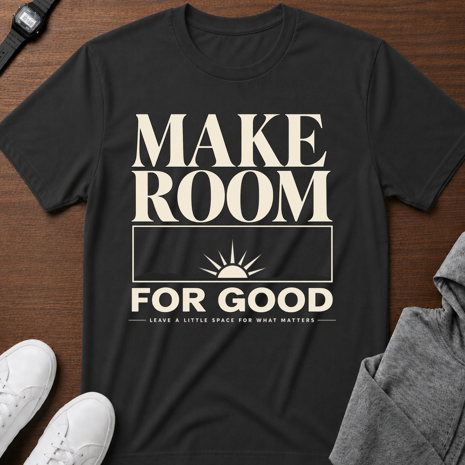 Make Room For Good T-Shirt
