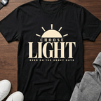 Choose Light T-Shirt