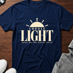 Choose Light T-Shirt