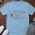 Keep Your Heart Soft T‑Shirt