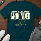 Stay Grounded T-Shirt