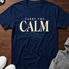 Carry The Calm T-Shirt