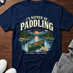 I'd Rather Be Paddling