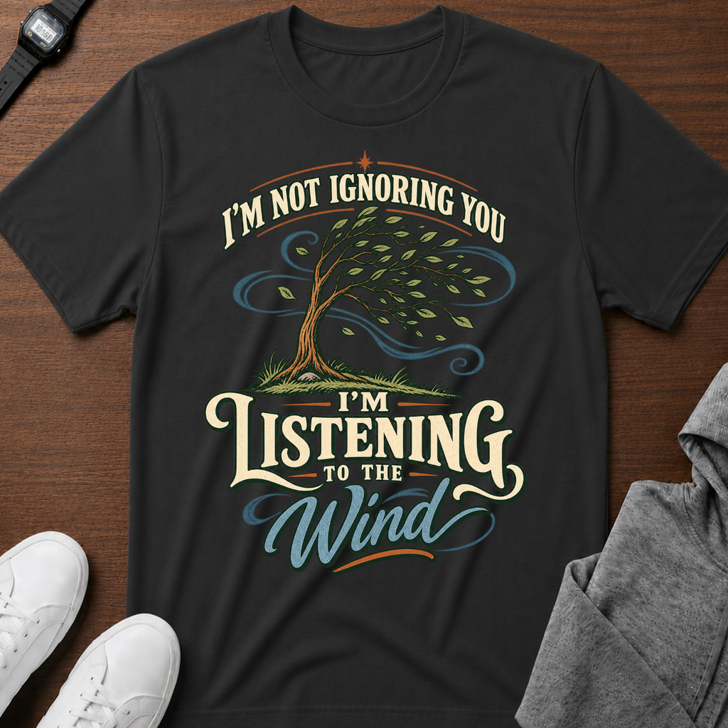 Listening to the Wind T-Shirt