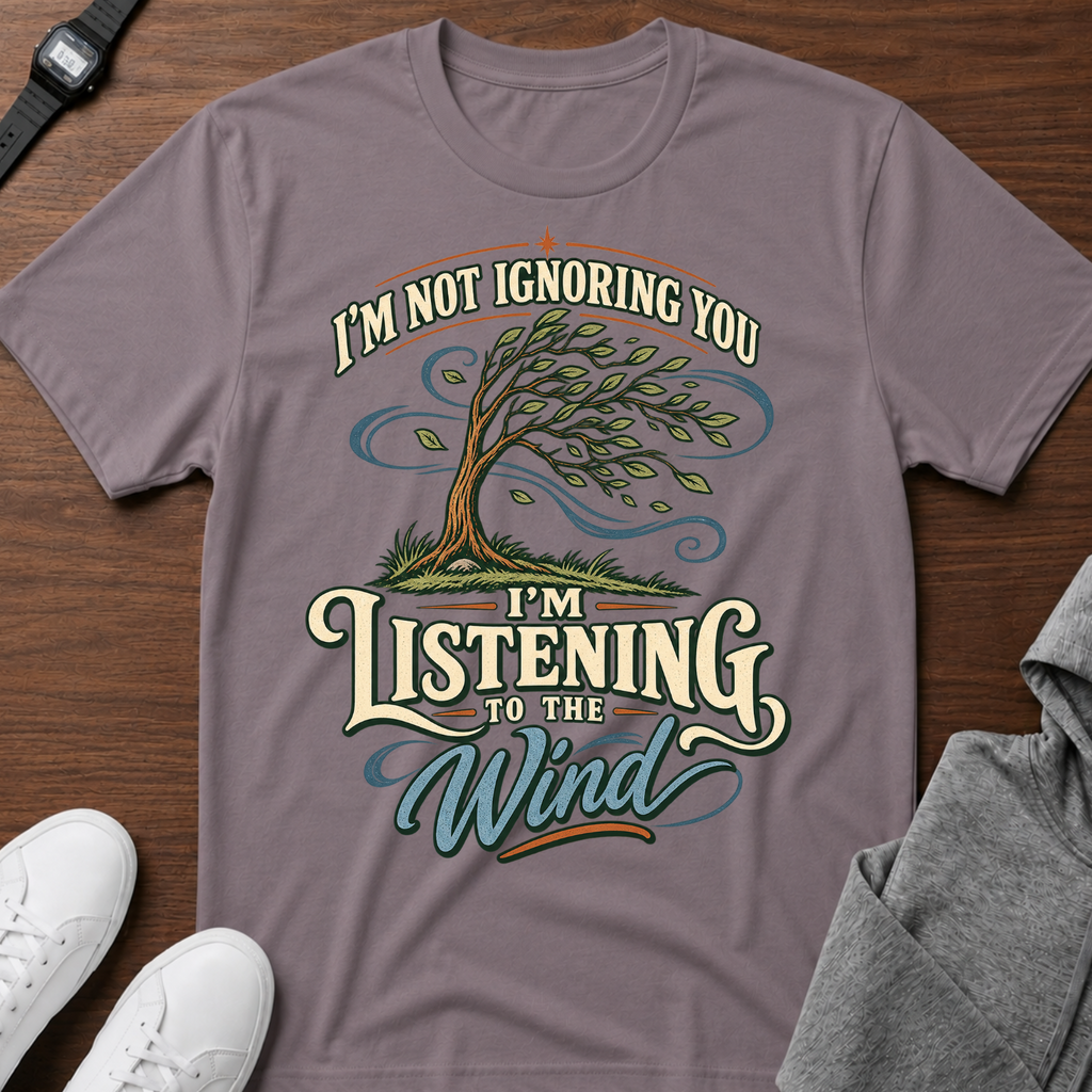 Listening to the Wind T-Shirt