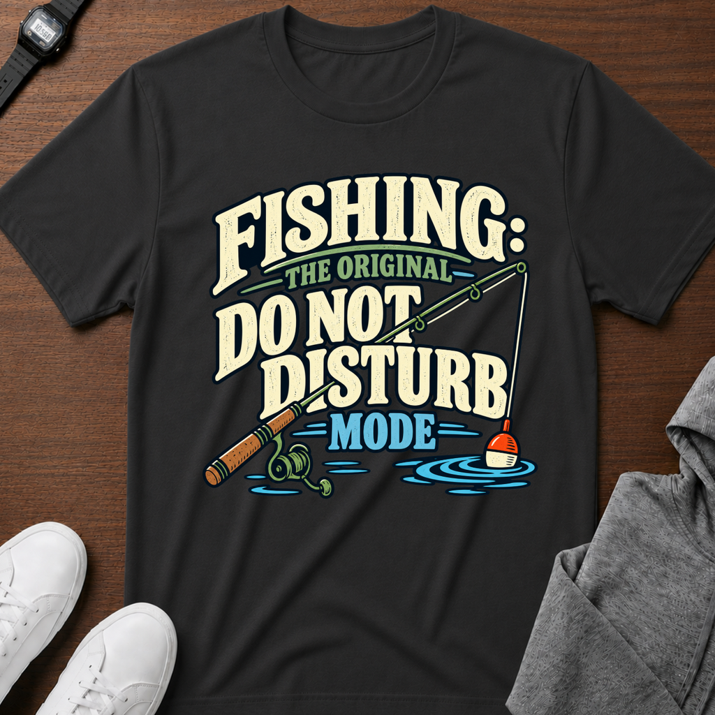 Fishing Do Not Disturb Tee