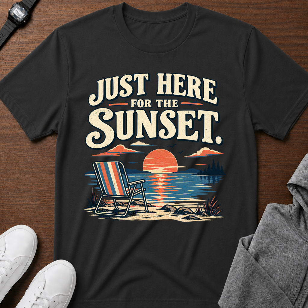 Just Here for the Sunset T-Shirt