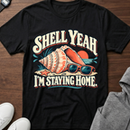 Shelly Yeah I'm Staying Home