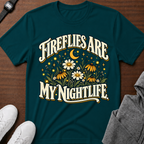 Fireflies Are My Nightlife T-Shirt