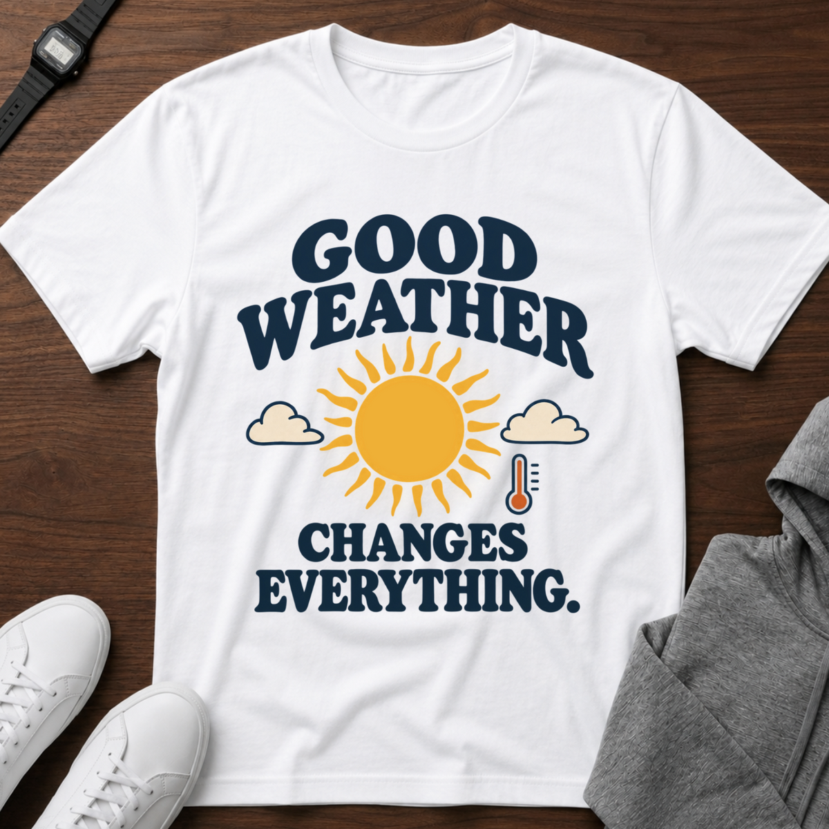 Good Weather Changes Everything