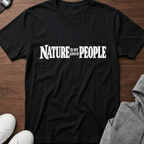 Nature Is My Kind of People T-Shirt