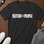 Nature Is My Kind of People T-Shirt
