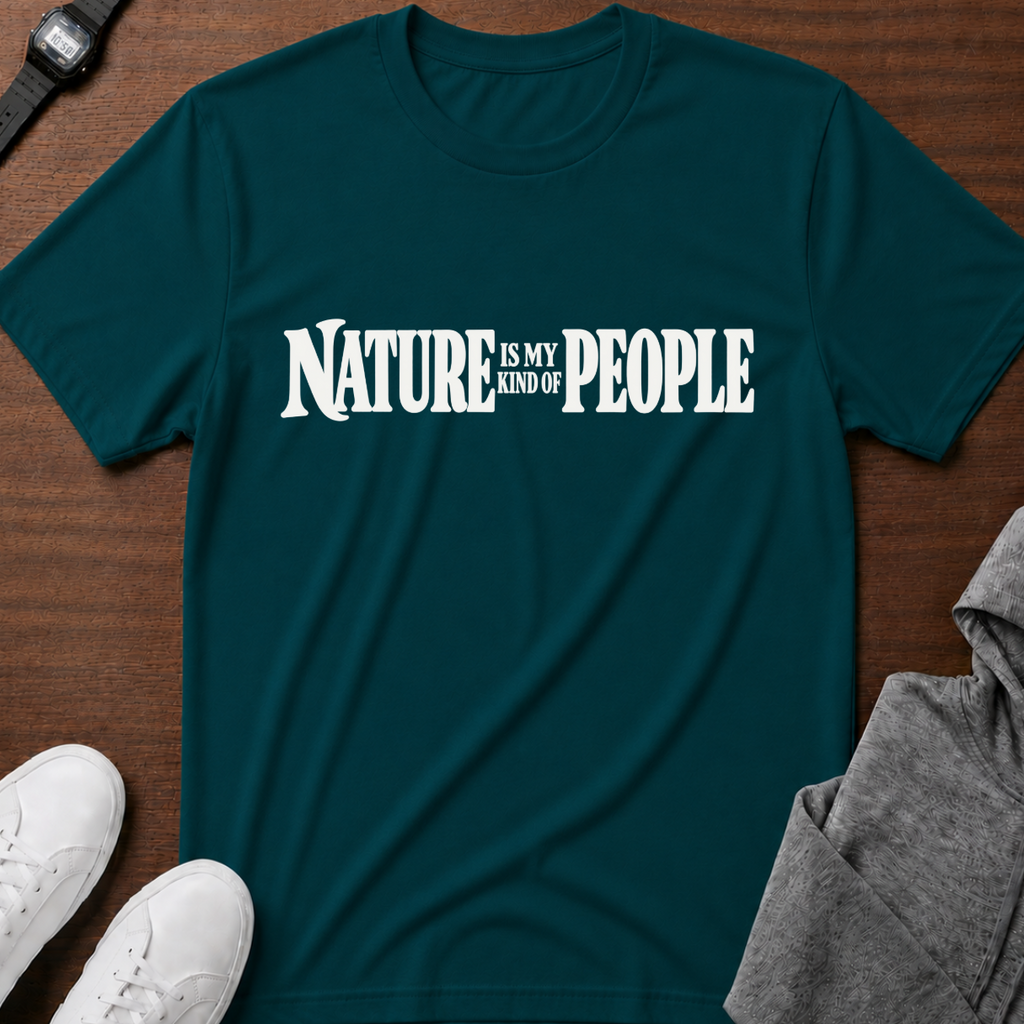 Nature Is My Kind of People T-Shirt