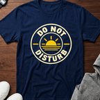 Do Not Disturb Sunrise T‑Shirt