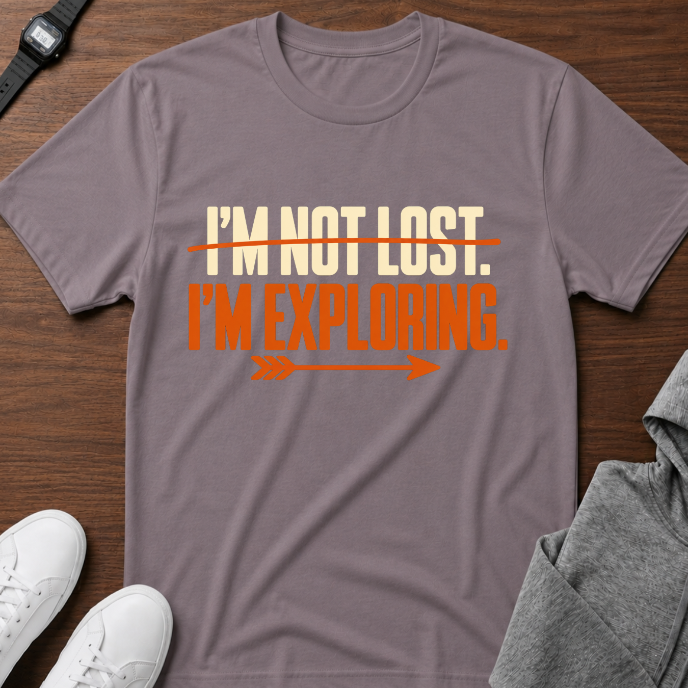 I'm Not Lost, I'm Exploring T-Shirt