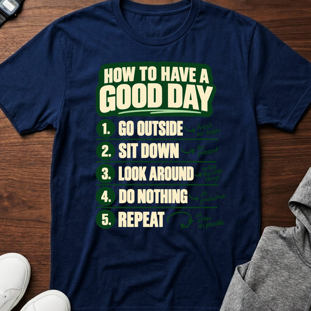 How To Have A Good Day
