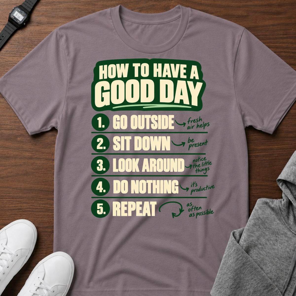 How To Have A Good Day