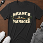 Branch Manager T-Shirt