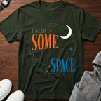 I Need Some Space T‑Shirt