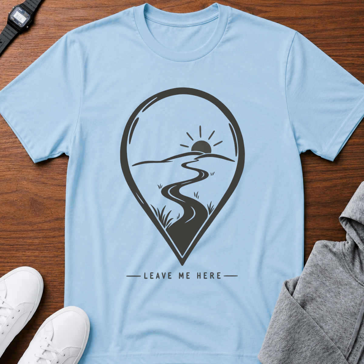 Leave Me Here T-shirt