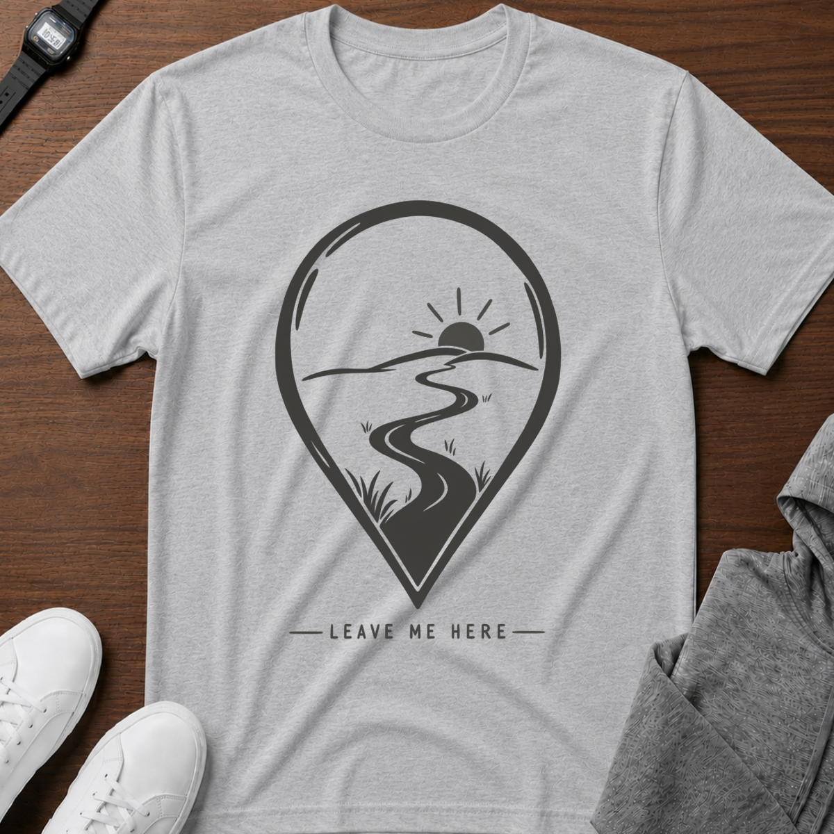 Leave Me Here T-shirt