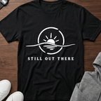 Still Out There Sunset T-Shirt