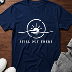 Still Out There Sunset T-Shirt