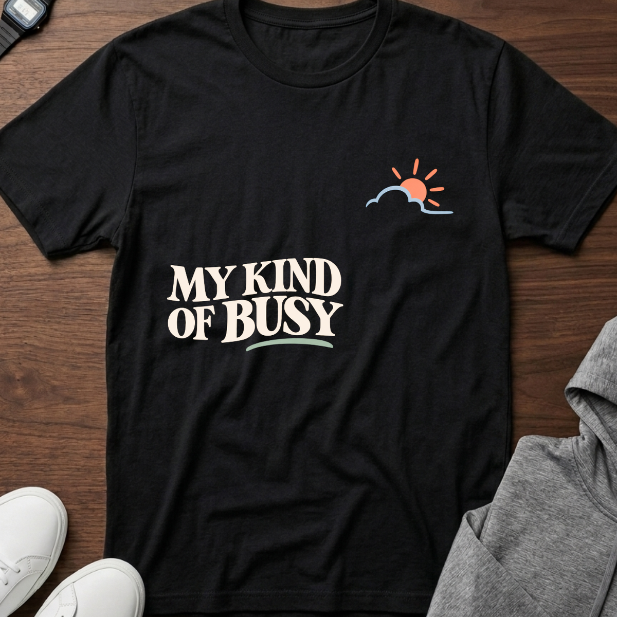 My Kind of Busy T-Shirt